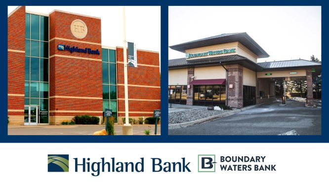 Image for Highland Bancshares Completes Acquisition of Boundary Waters Bank